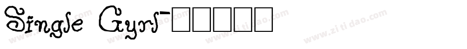 Single Gyrl字体转换
